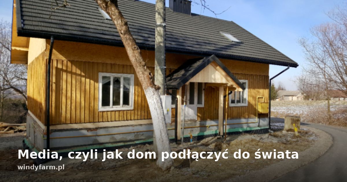 Media, czyli jak dom podłączyć do świata